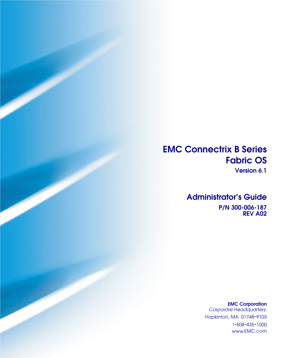 EMC Connectrix B Series Fabric OS Version 6.1 Administrator's Guide
