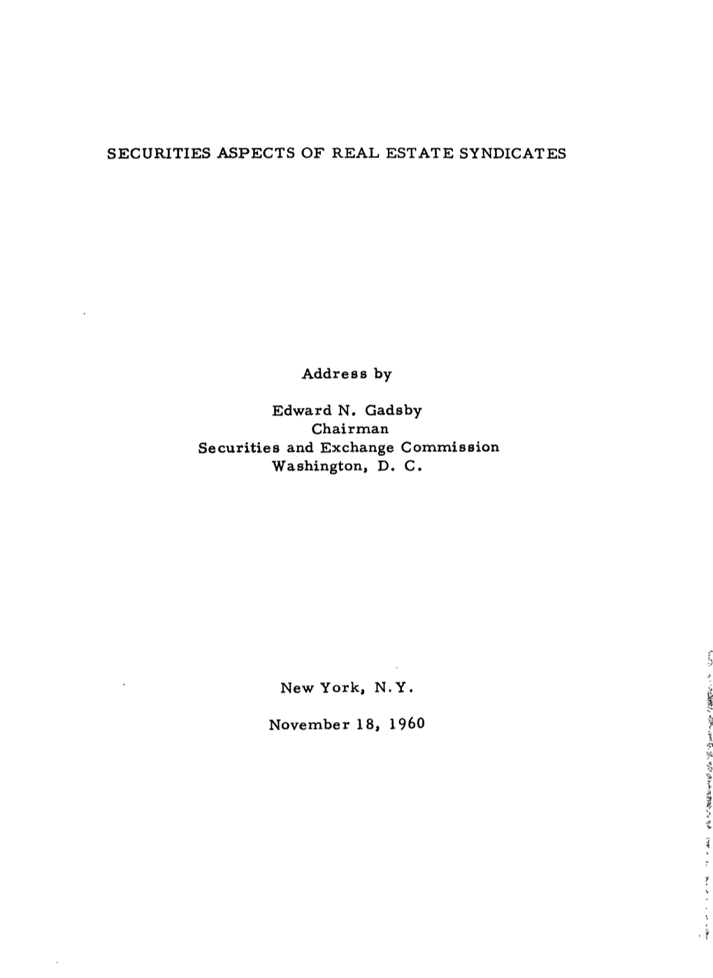 Securities Aspects of Real Estate Syndicates, November 18, 1960