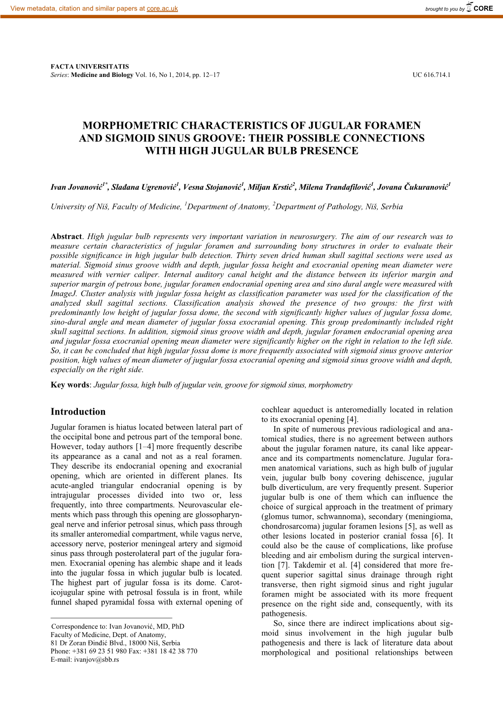 Morphometric Characteristics of Jugular Foramen and Sigmoid Sinus Groove: Their Possible Connections with High Jugular Bulb Presence