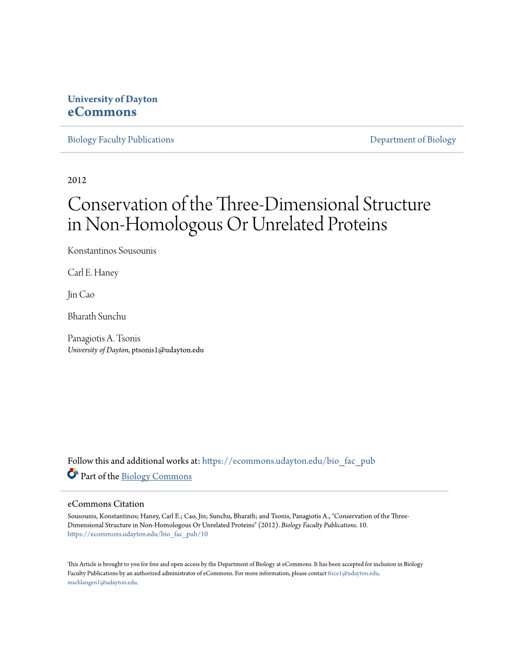 Conservation of the Three-Dimensional Structure in Non-Homologous Or Unrelated Proteins Konstantinos Sousounis