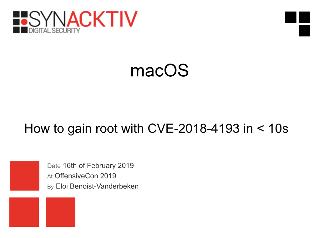 Macos: How to Gain Root with CVE-2018-4193 in <