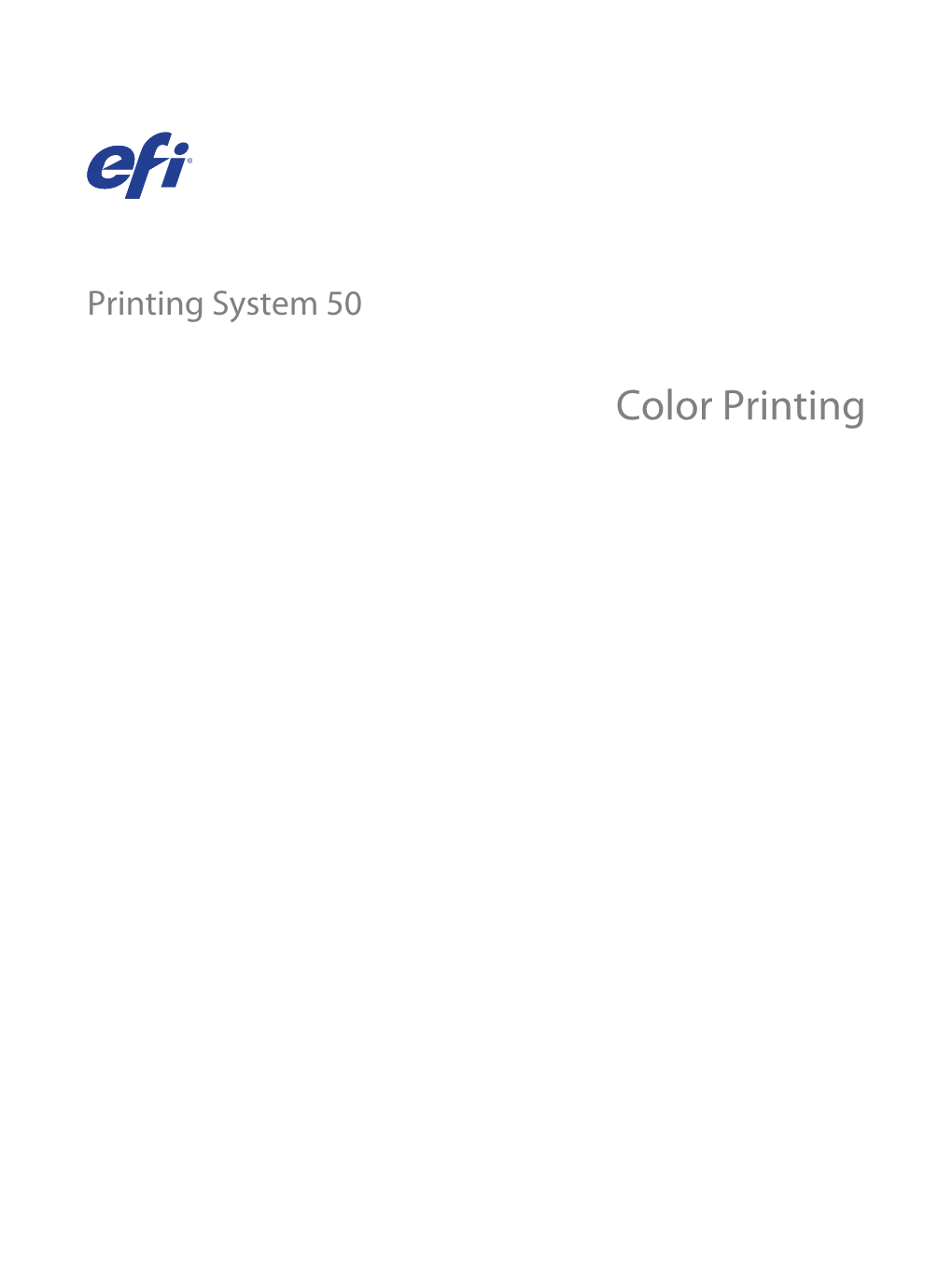 Color Printing © 2018 Electronics for Imaging, Inc