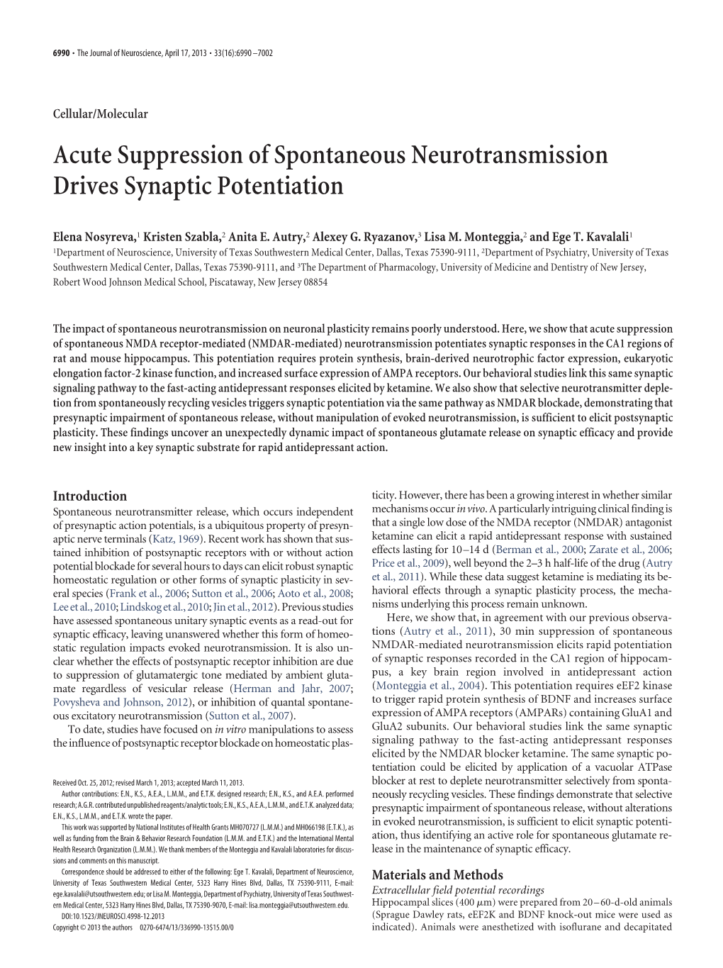 Acute Suppression of Spontaneous Neurotransmission Drives Synaptic Potentiation