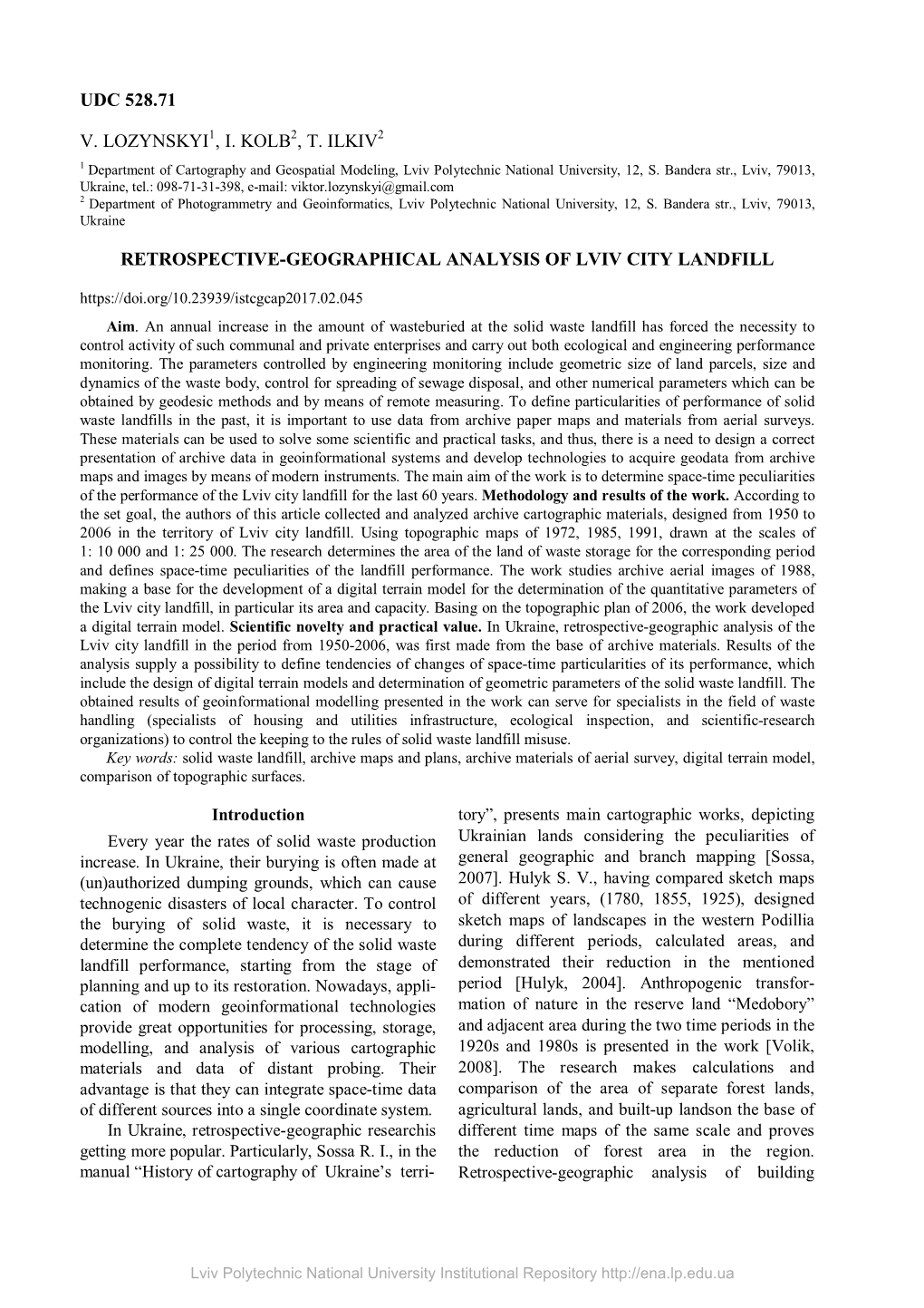 RETROSPECTIVE-GEOGRAPHICAL ANALYSIS of LVIV CITY LANDFILL Aim