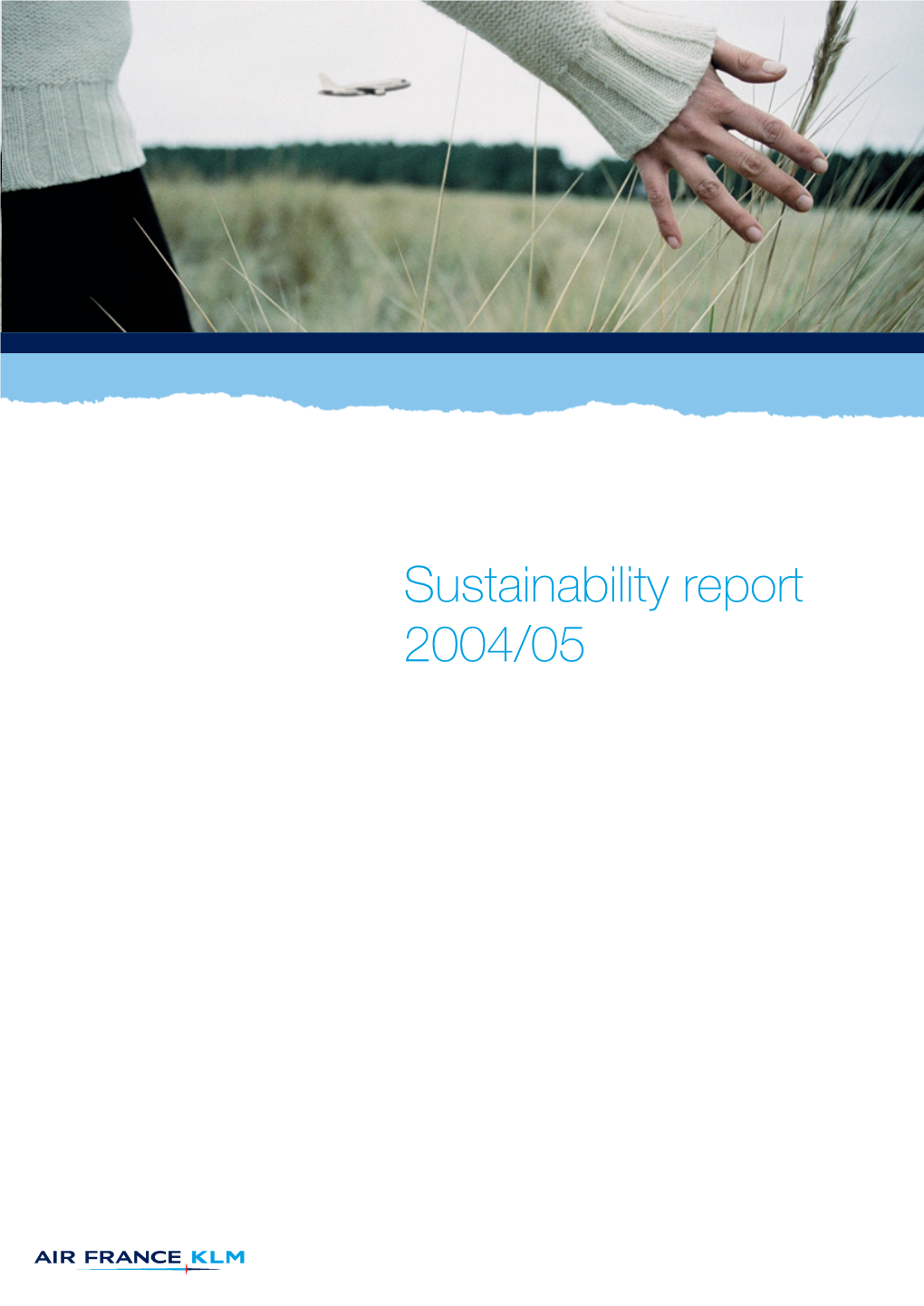 Sustainability Report 2004/05