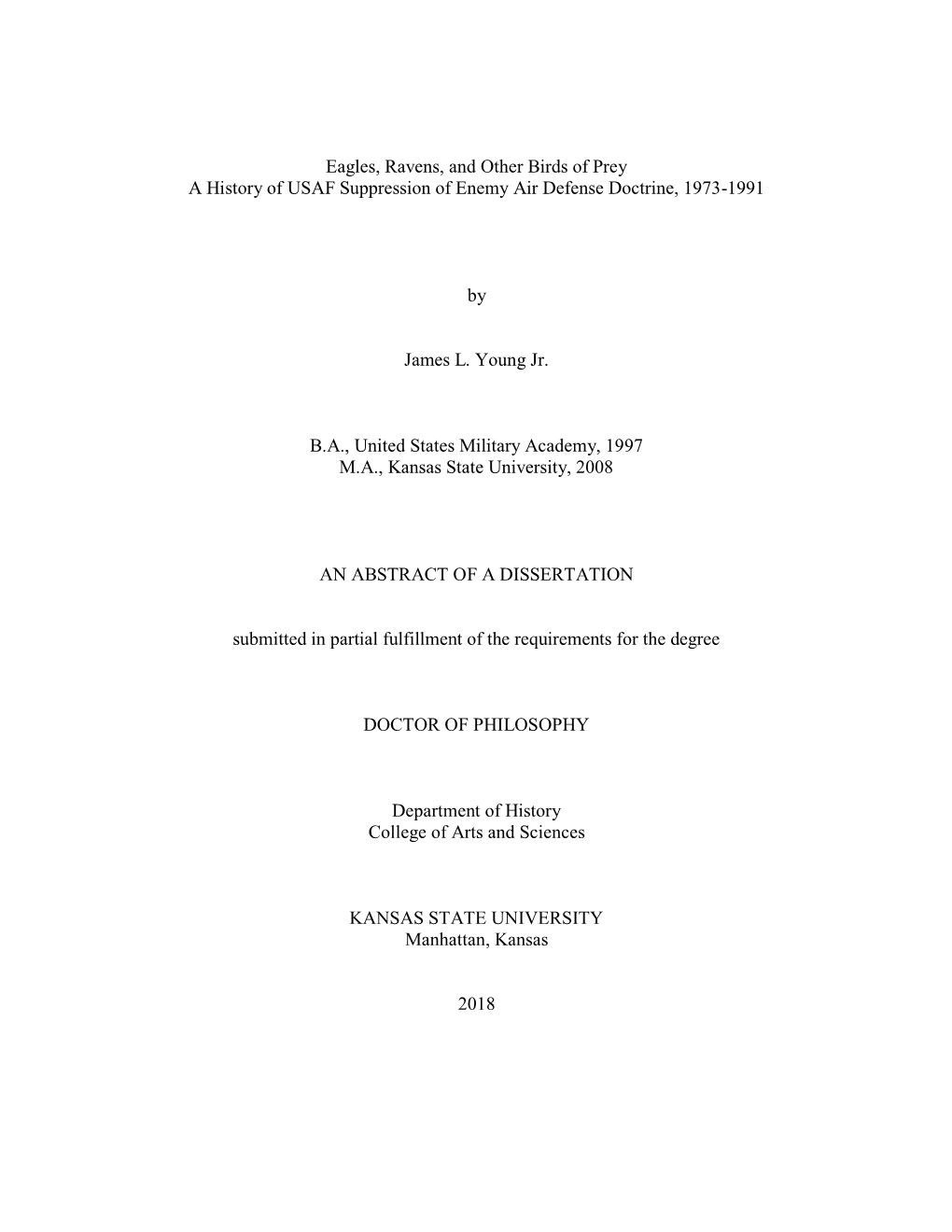 Eagles, Ravens, and Other Birds of Prey a History of USAF Suppression of Enemy Air Defense Doctrine, 1973-1991 by James L. Young