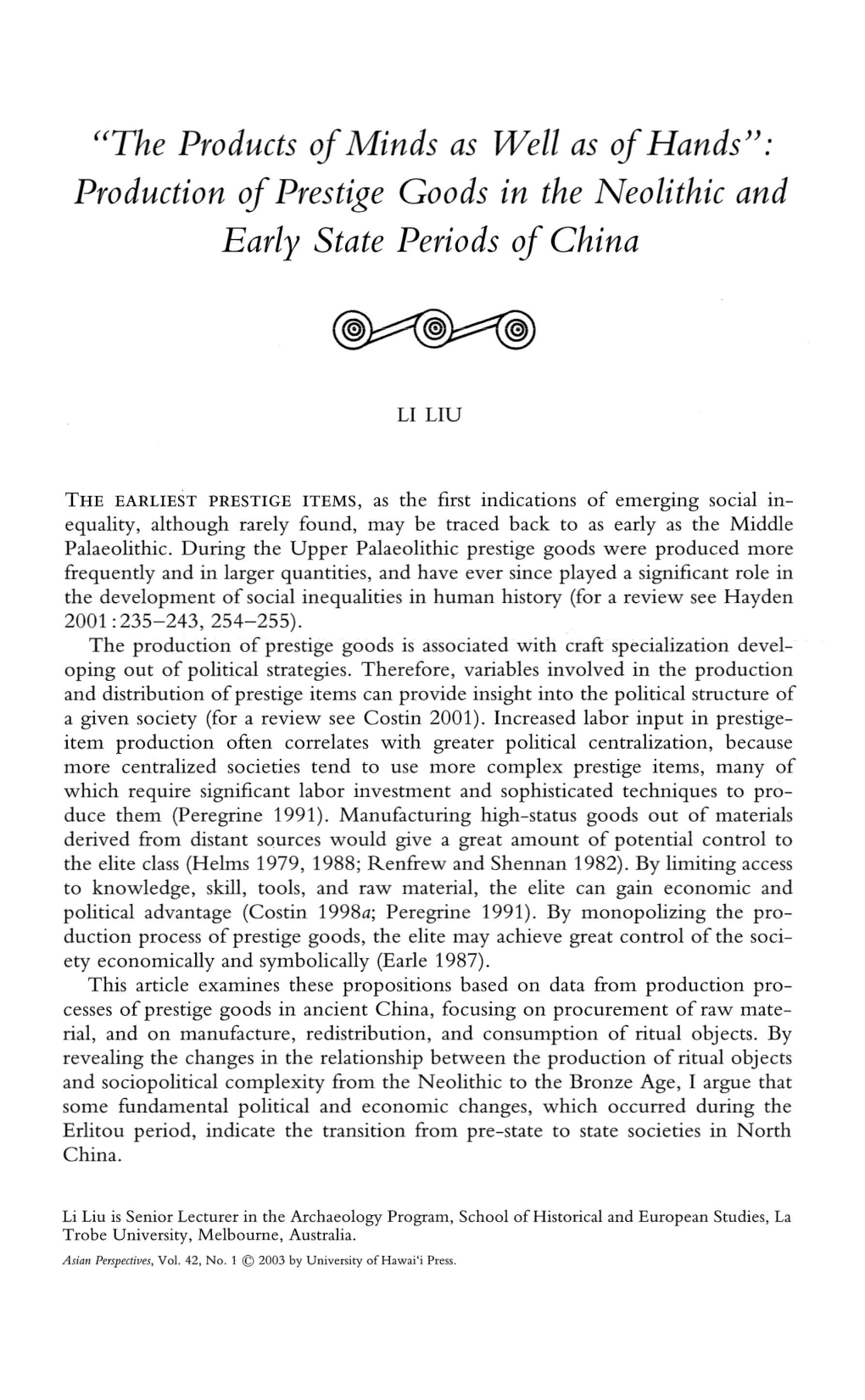 (The Products Ofminds As Well As Ofhands)J: Production Ofprestige Goods in the Neolithic and Early State Periods Ofchina