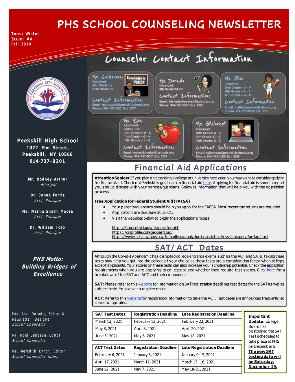 PHS SCHOOL COUNSELING NEWSLETTER Term: Winter Is S Ue : # 6 Fa L L 2020