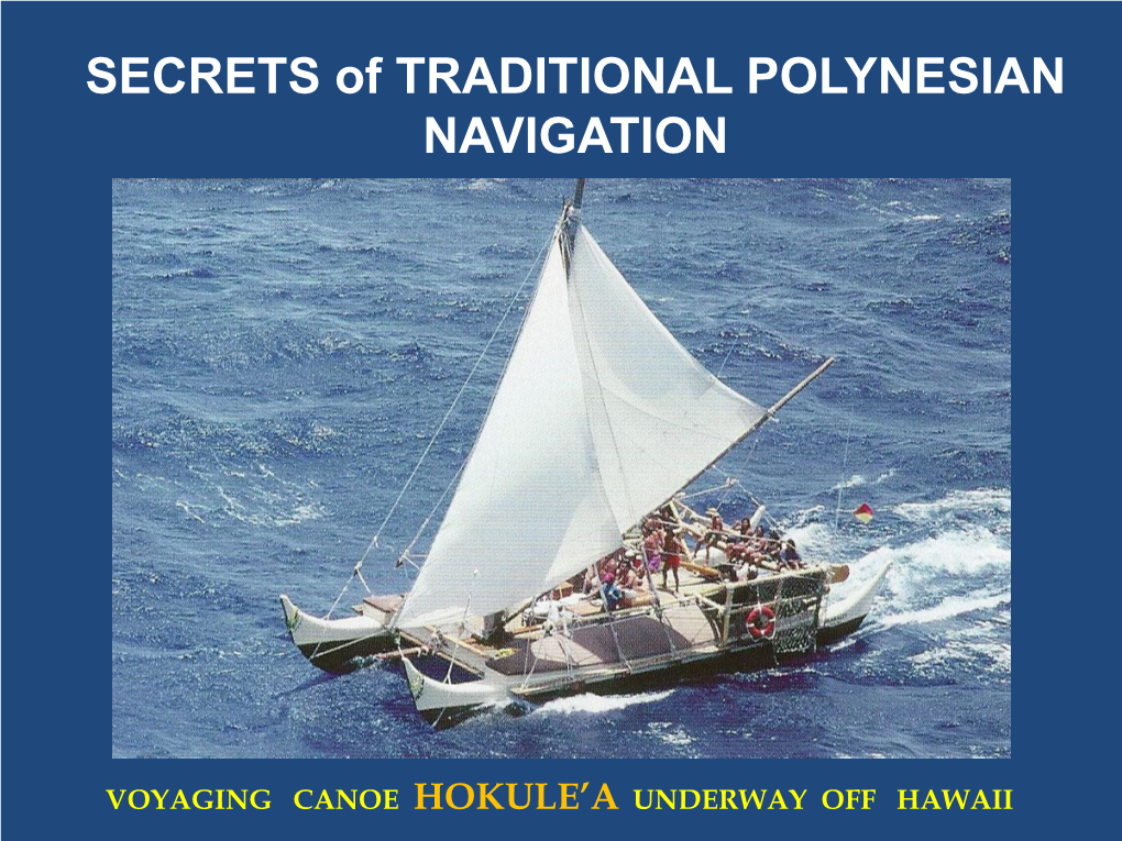 SECRETS of TRADITIONAL POLYNESIAN NAVIGATION