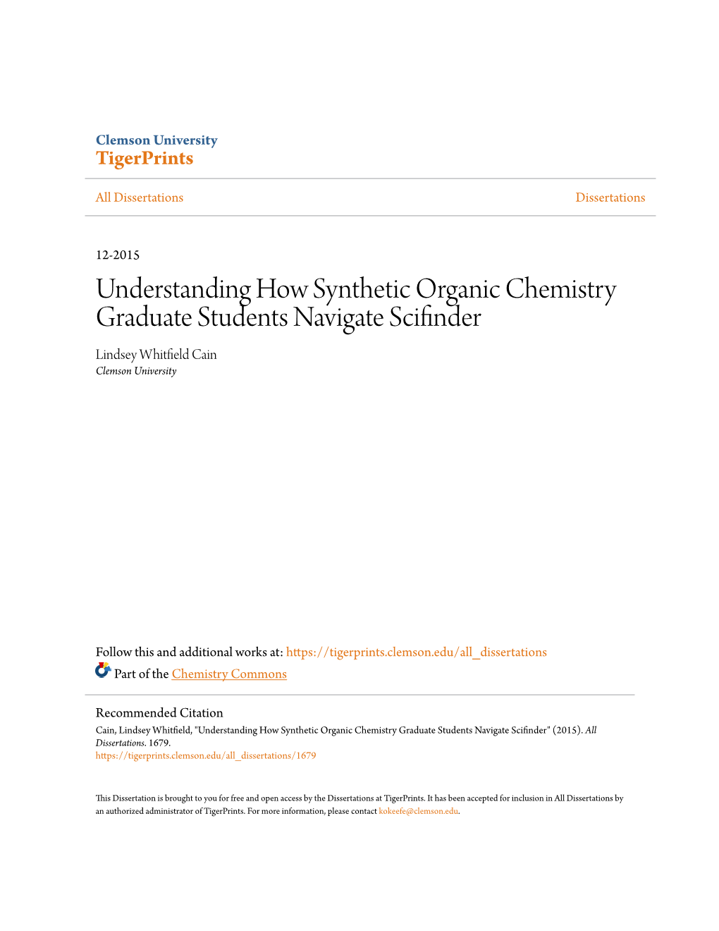 Understanding How Synthetic Organic Chemistry Graduate Students Navigate Scifinder Lindsey Whitfield Ainc Clemson University