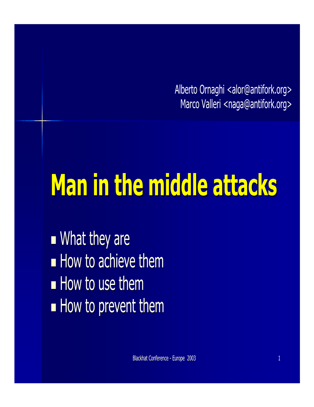 Man in the Middle Attacks