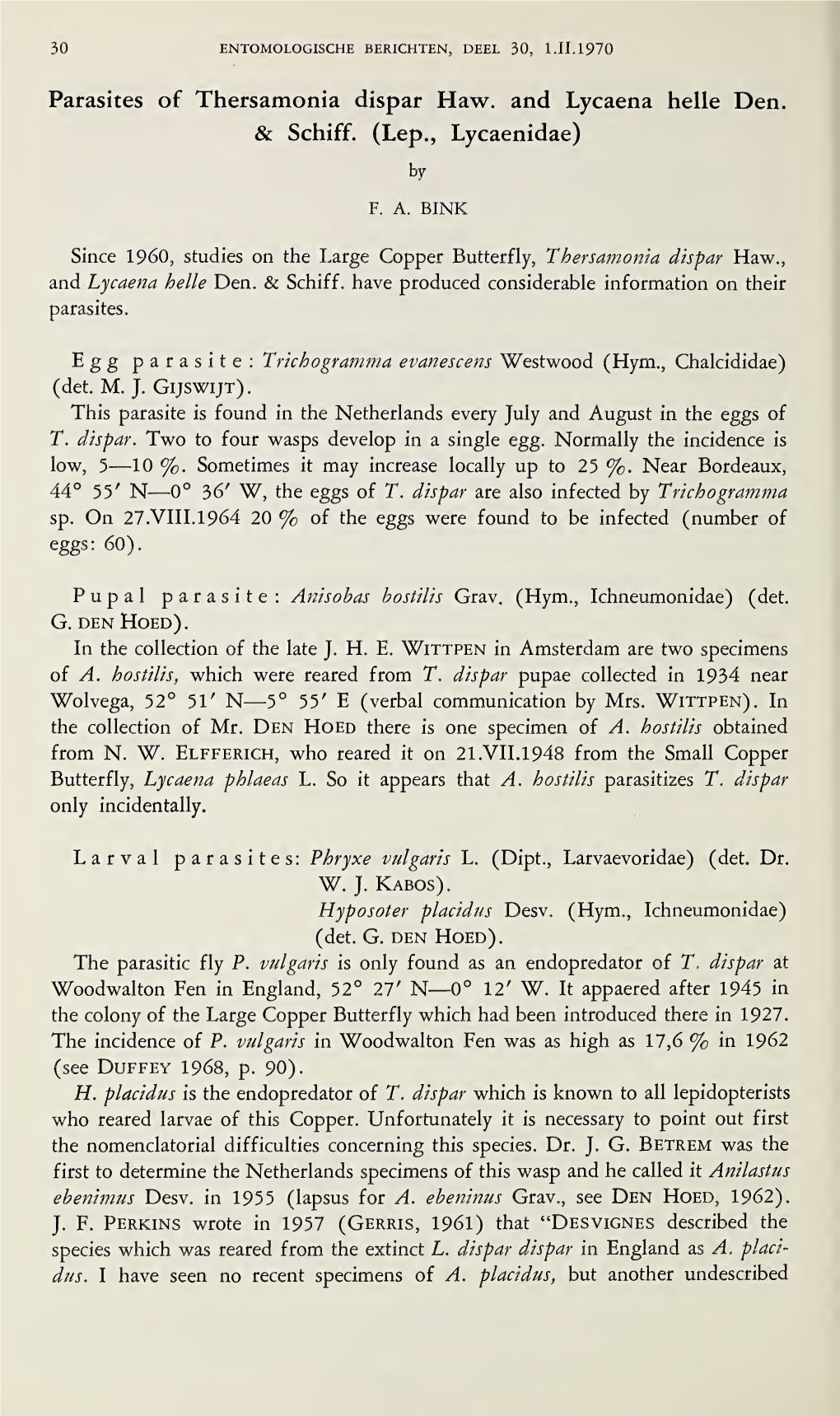 Parasites of Thersamonia Dispar Haw. and Lycaena Helle Den