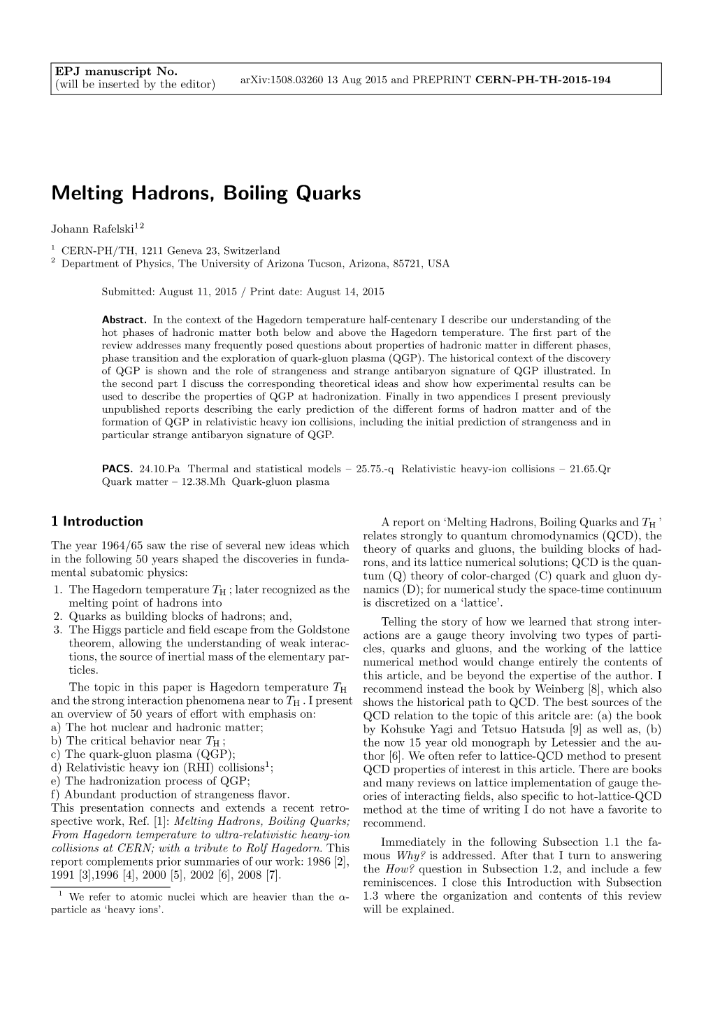 Melting Hadrons, Boiling Quarks