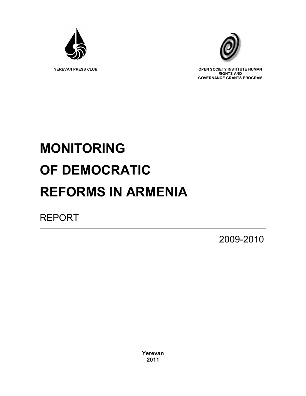 Monitoring of Democratic Reforms in Armenia 2009-2010