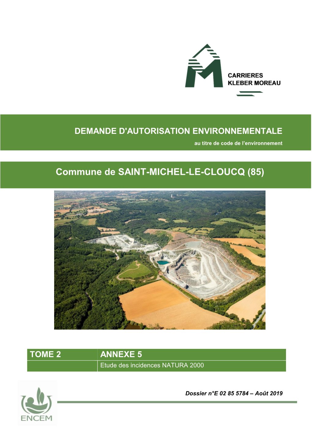 Commune De Saint-Michel-Le-Cloucq (85) Notice D’Incidence Natura 2000 Carrière D’Albert