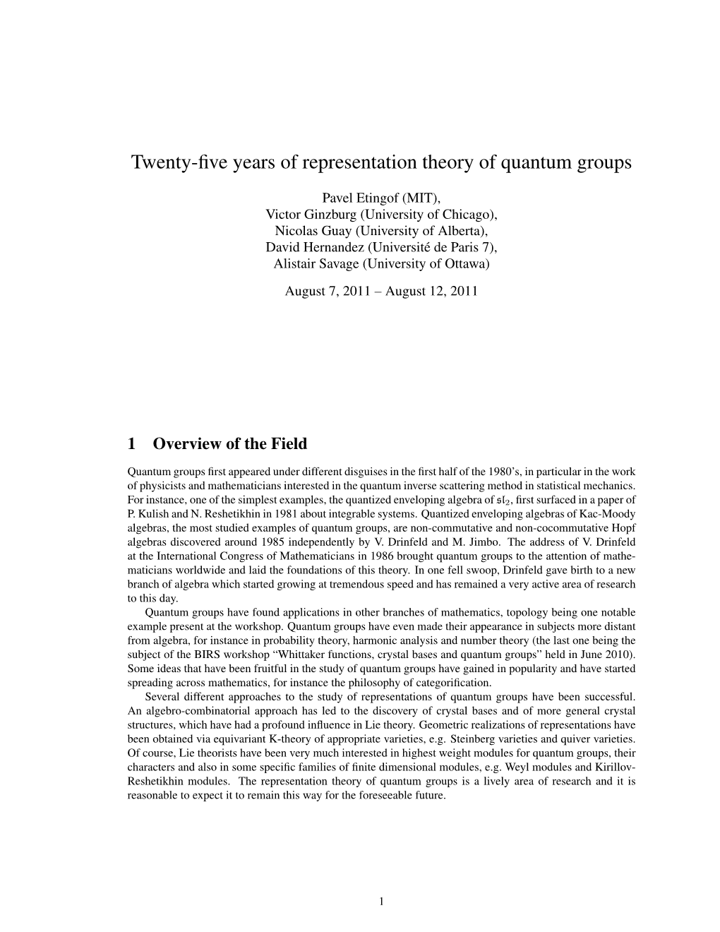 Twenty-Five Years of Representation Theory of Quantum Groups