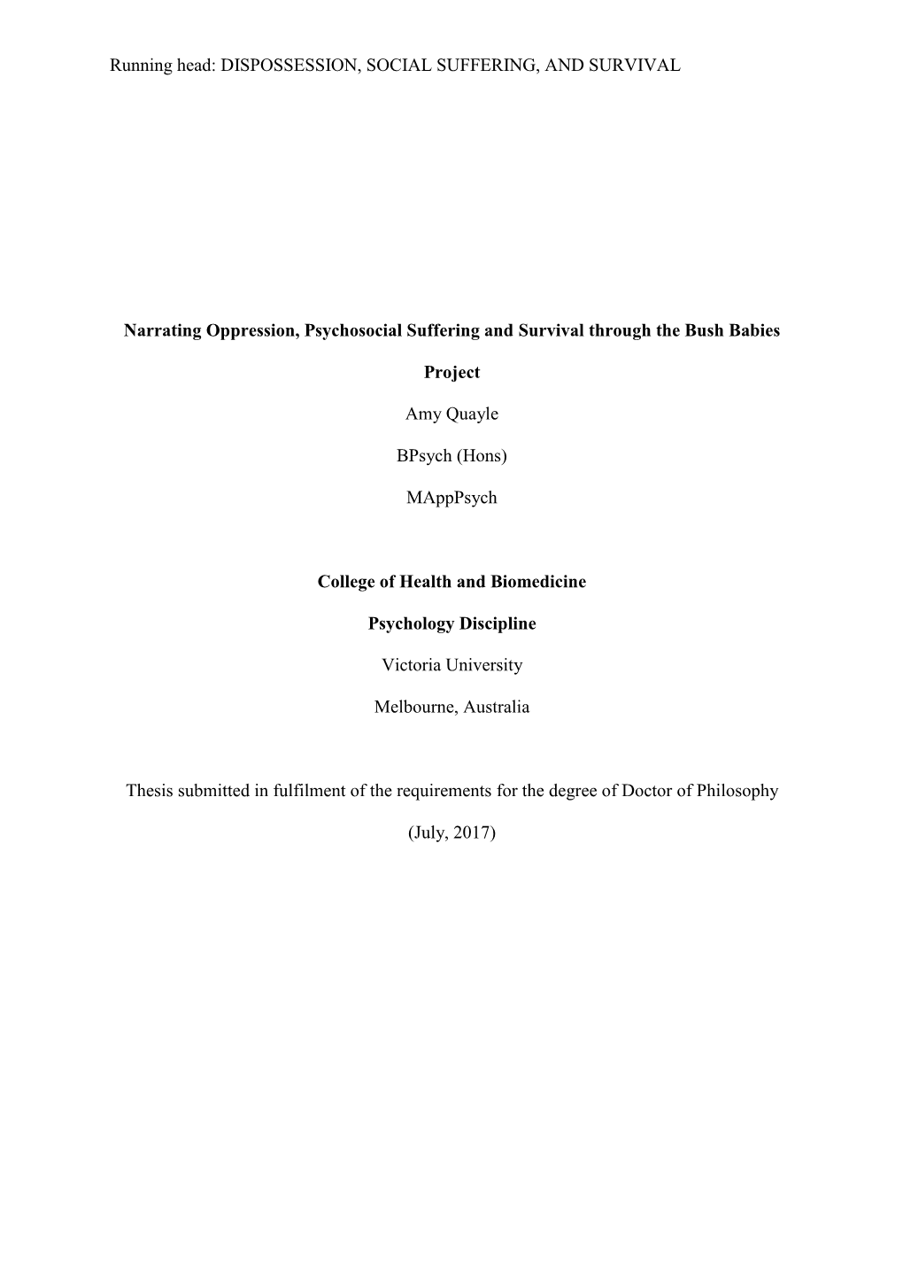 Dispossession, Social Suffering, and Survival