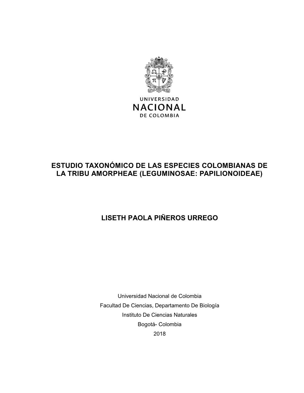 Estudio Taxonómico De Las Especies Colombianas De La Tribu Amorpheae (Leguminosae: Papilionoideae)