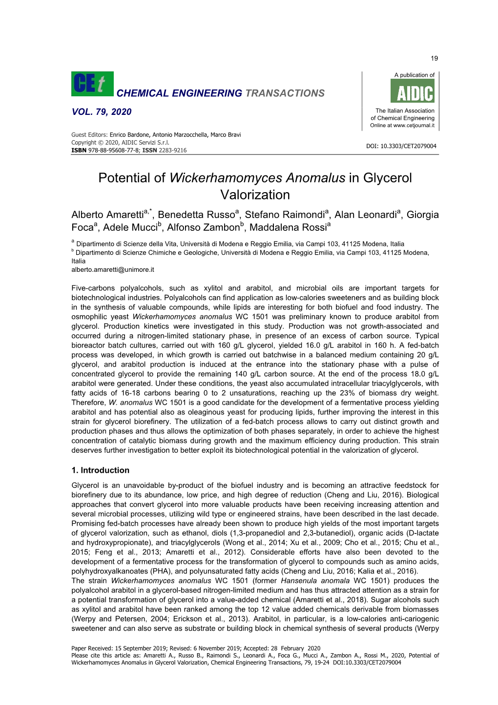 Potential of Wickerhamomyces Anomalus in Glycerol Valorization, Chemical Engineering Transactions, 79, 19-24 DOI:10.3303/CET2079004