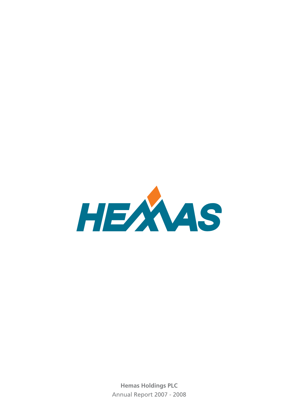 Hemas Holdings PLC Annual Report 2007 - 2008 Contents