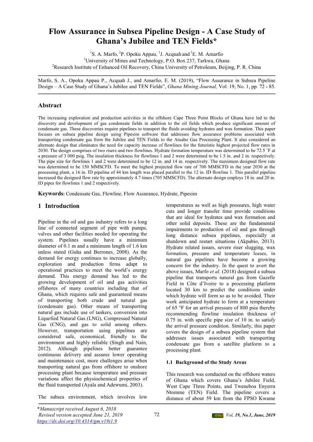 Flow Assurance in Subsea Pipeline Design - a Case Study of Ghana’S Jubilee and TEN Fields*