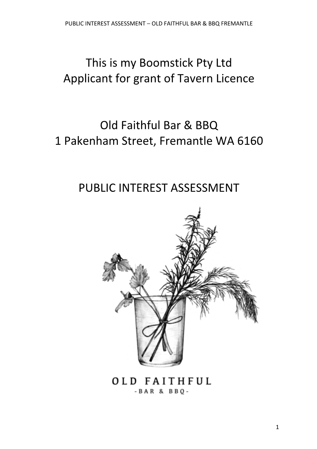 This Is My Boomstick Pty Ltd Applicant for Grant of Tavern Licence Old