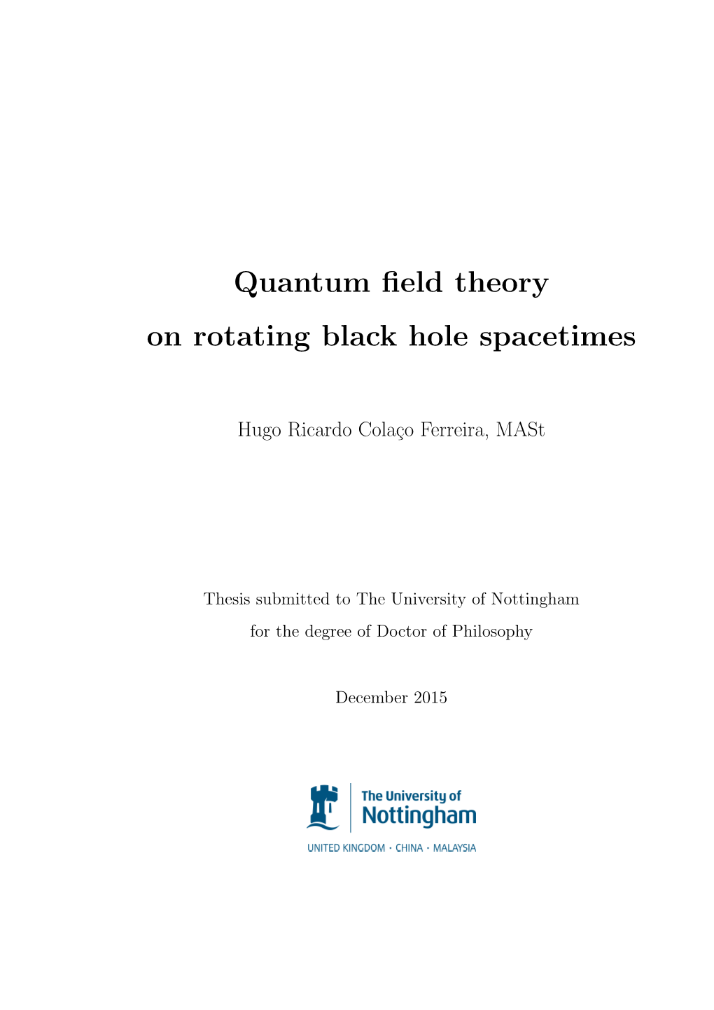 Quantum Field Theory on Rotating Black Hole Spacetimes