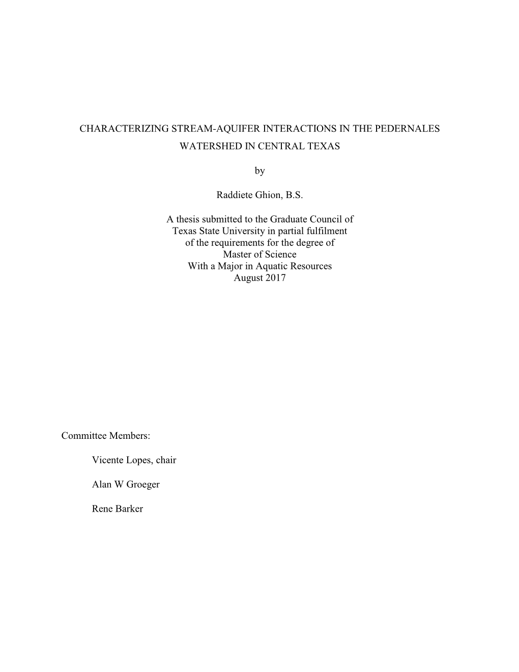 Characterizing Stream-Aquifer Interactions in the Pedernales Watershed in Central Texas