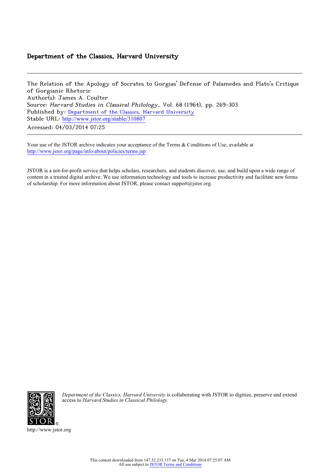 The Relation of the Apology of Socrates to Gorgias' Defense of Palamedes and Plato's Critique of Gorgianic Rhetoric Author(S): James A