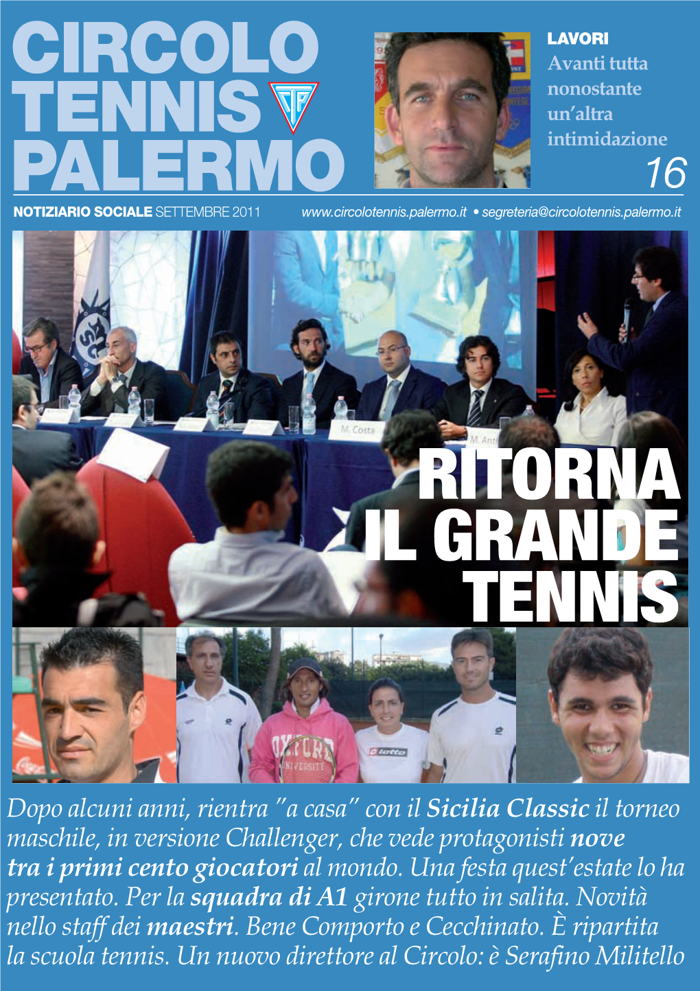 Ritorna Il Grande Tennis