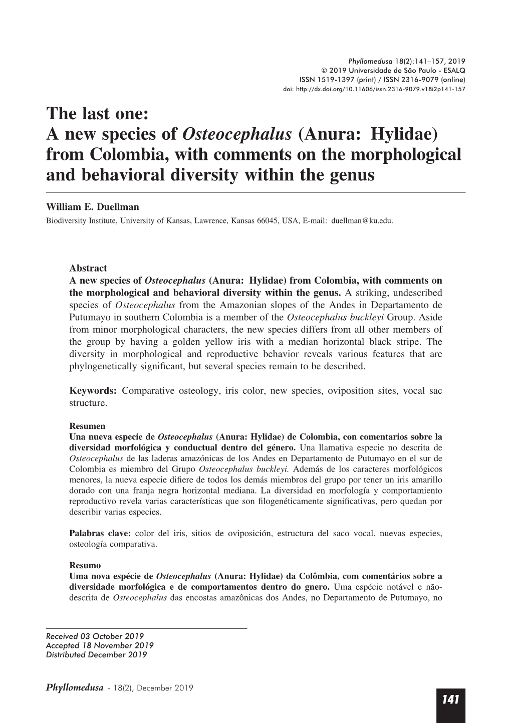 A New Species of Osteocephalus (Anura: Hylidae) from Colombia, with Comments on the Morphological and Behavioral Diversity Within the Genus