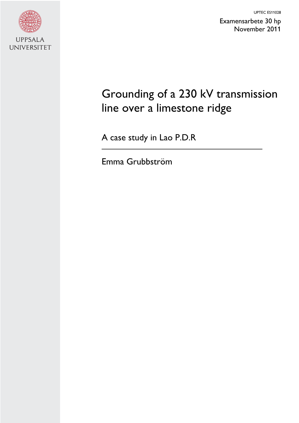 Grounding of a 230 Kv Transmission Line Over a Limestone Ridge