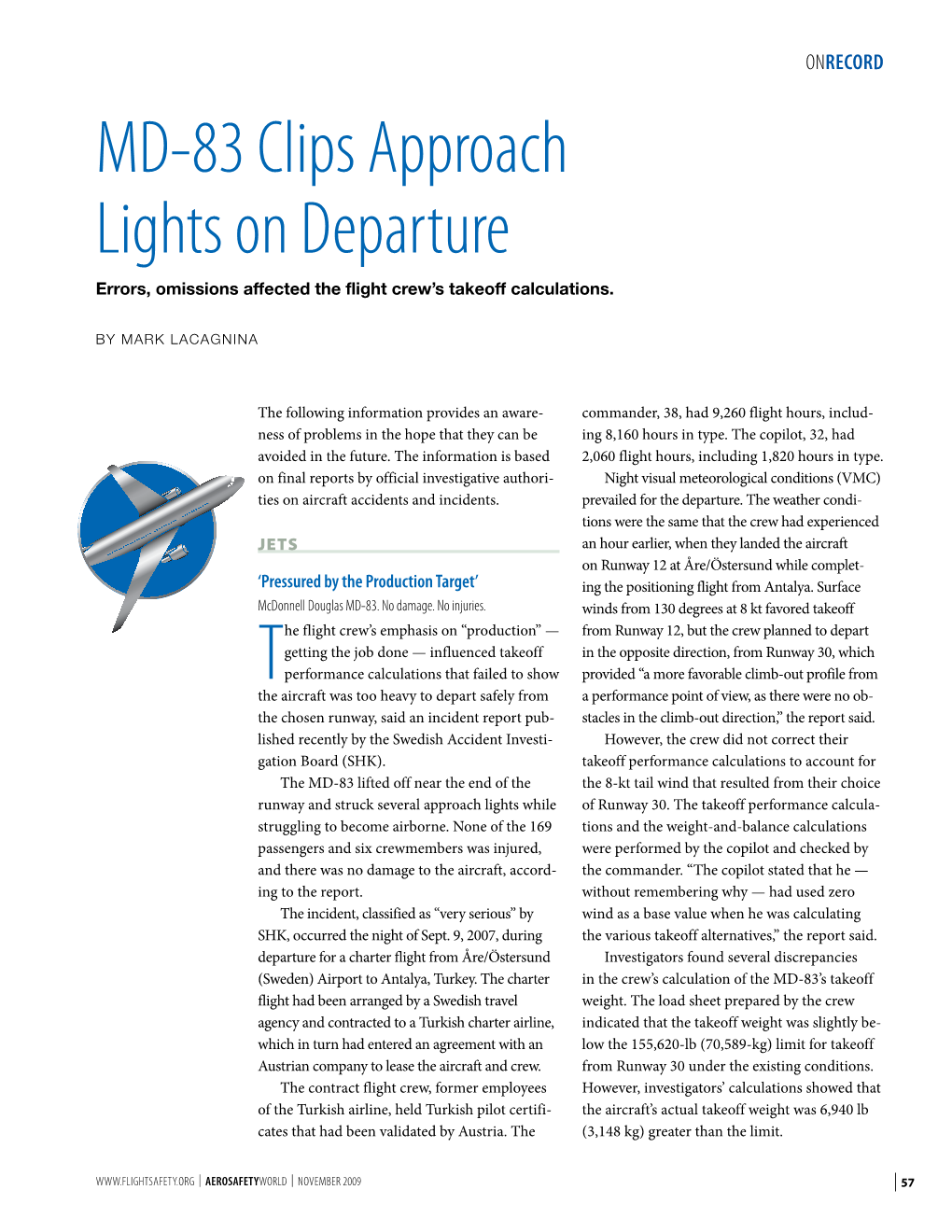 MD-83 Clips Approach Lights on Departure Errors, Omissions Affected the Flight Crew’S Takeoff Calculations