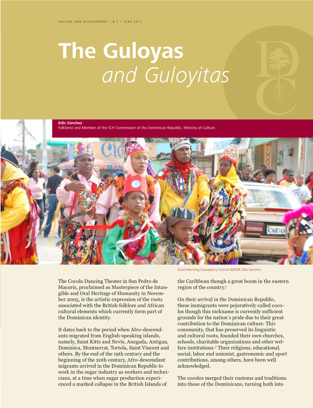 The Guloyas and Guloyitas