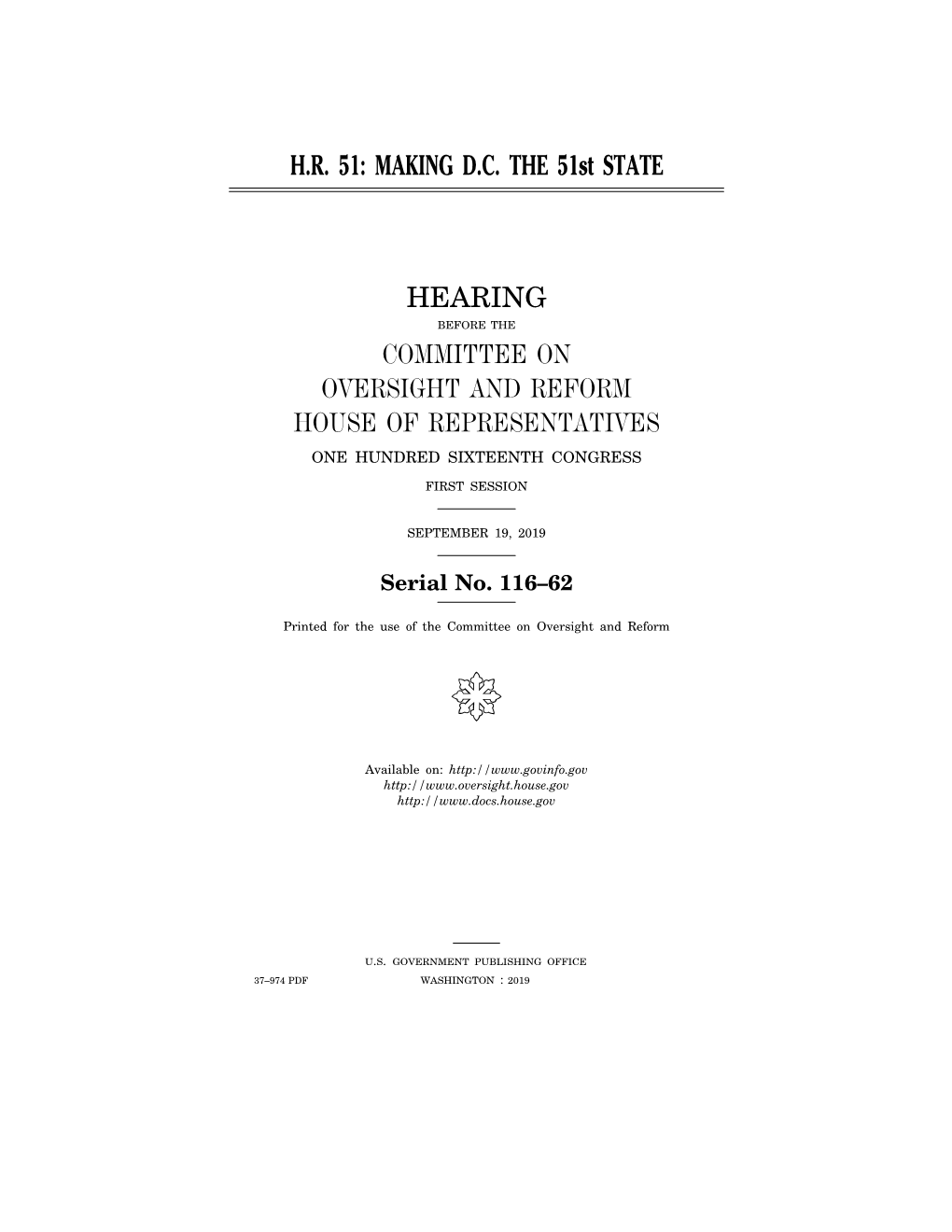 MAKING DC the 51St STATE HEARING COMMITTEE on OVERSIGHT and REFORM HOUSE of REPRESENTATIVES