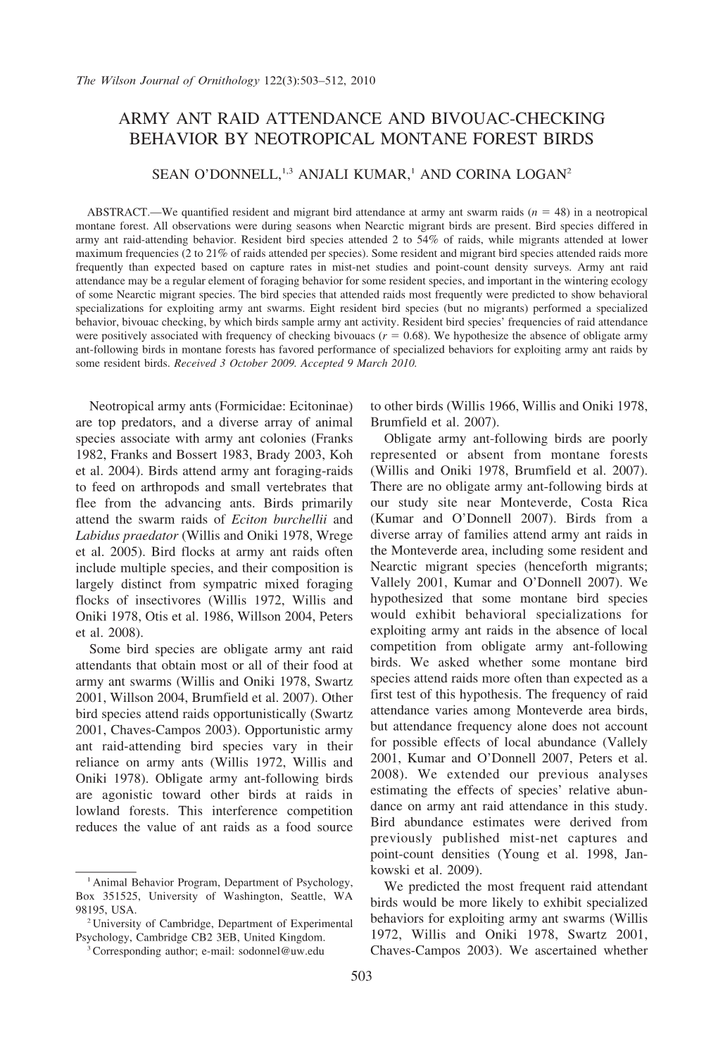 O'donnell, S., A. Kumar & C. Logan. 2010. Army Ant Raid Attendance And