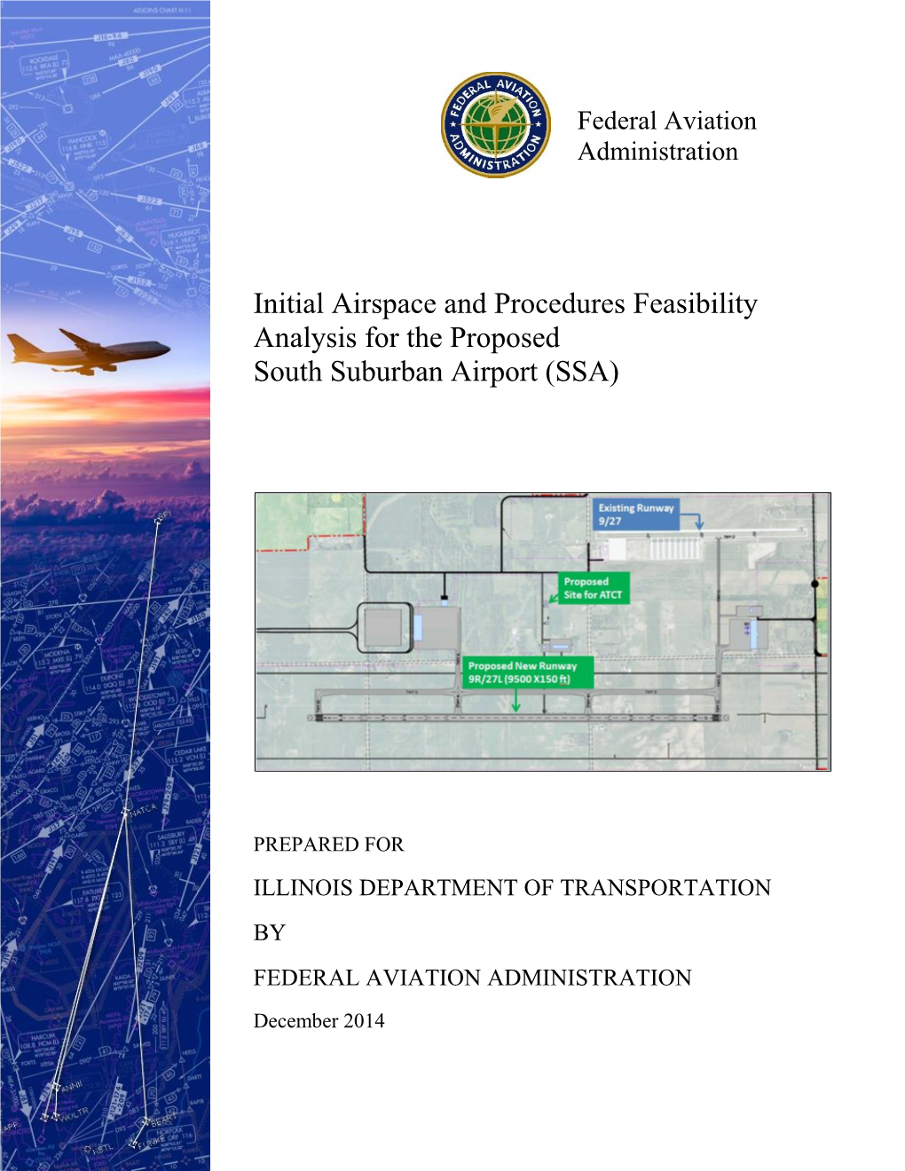 Initial Airspace and Procedures Feasibility Analysis for the Proposed South Suburban Airport (SSA)