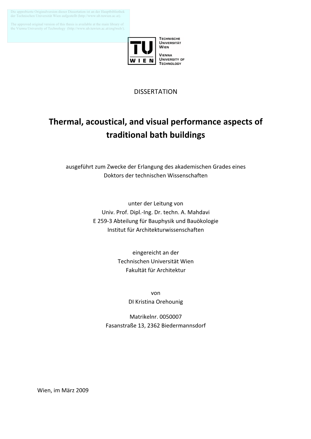 Thermal, Acoustical, and Visual Performance Aspects of Traditional Bath Buildings