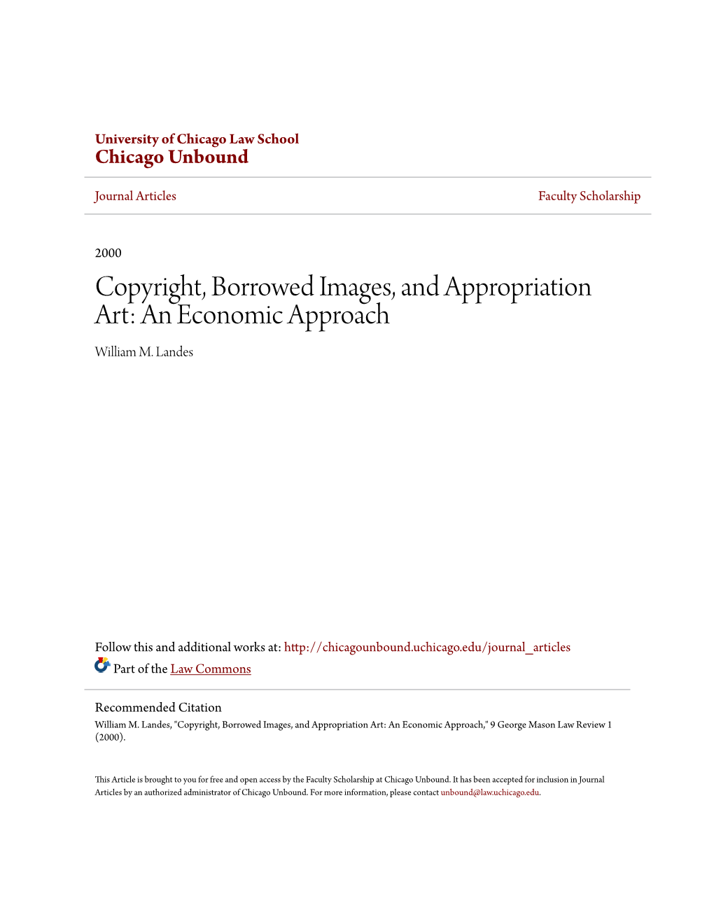 Copyright, Borrowed Images, and Appropriation Art: an Economic Approach William M