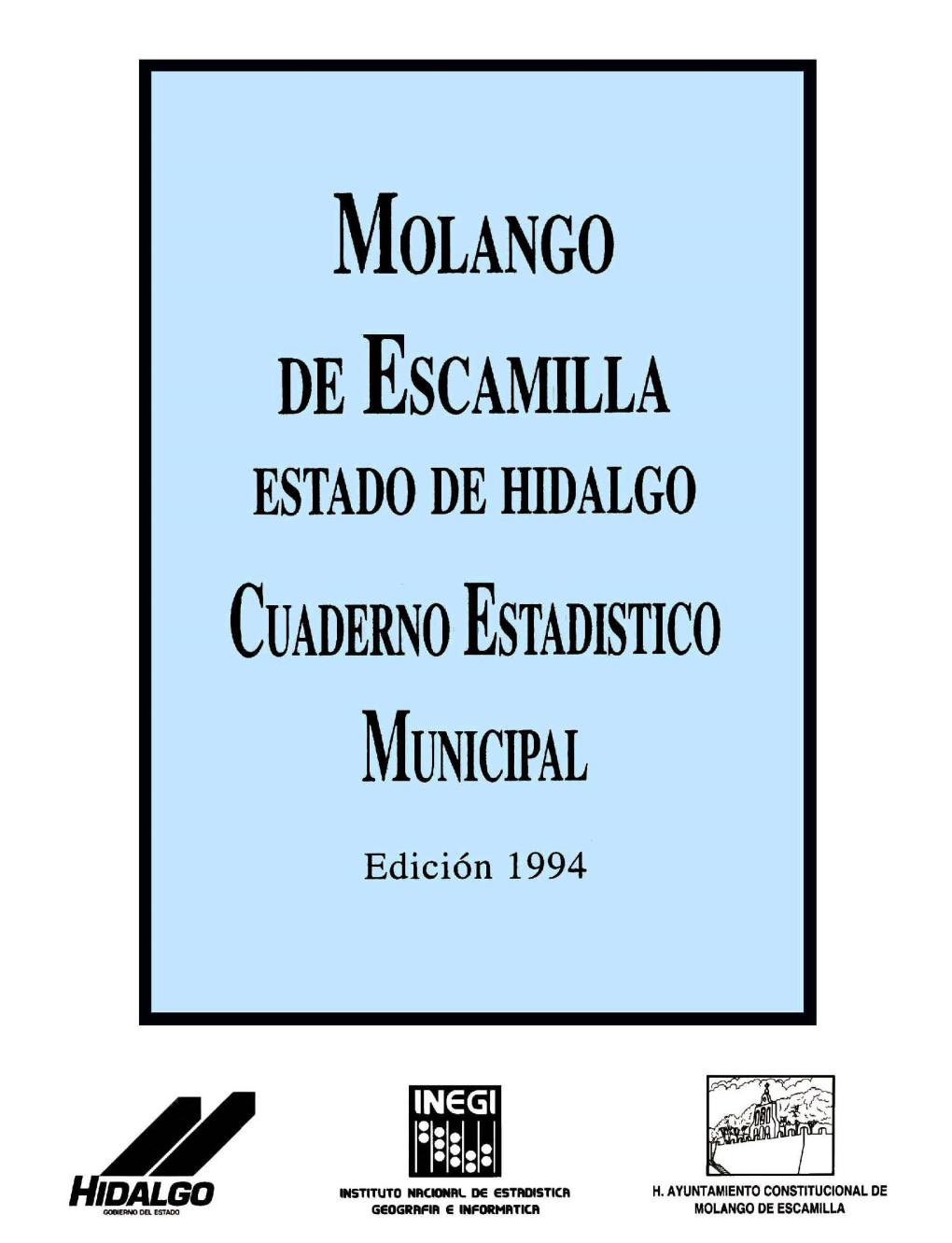 Molango De Escamilla Estado De Hidalgo Cuaderno Estadistico Municipal