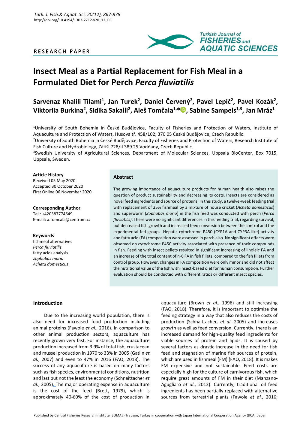 Insect Meal As a Partial Replacement for Fish Meal in a Formulated Diet