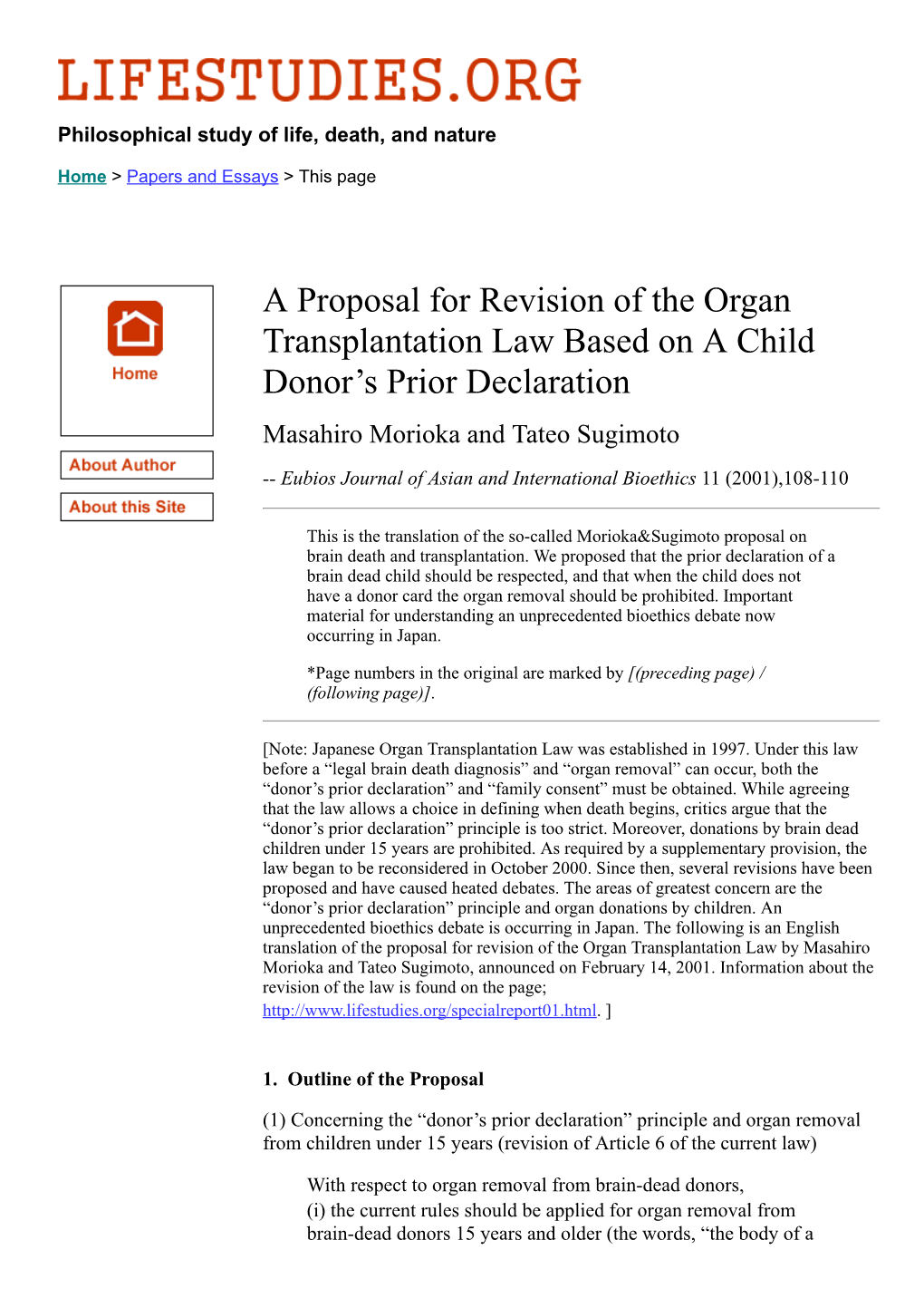 A Proposal for Revision of the Organ Transplantation Law Based on a Child Donor’S Prior Declaration Masahiro Morioka and Tateo Sugimoto