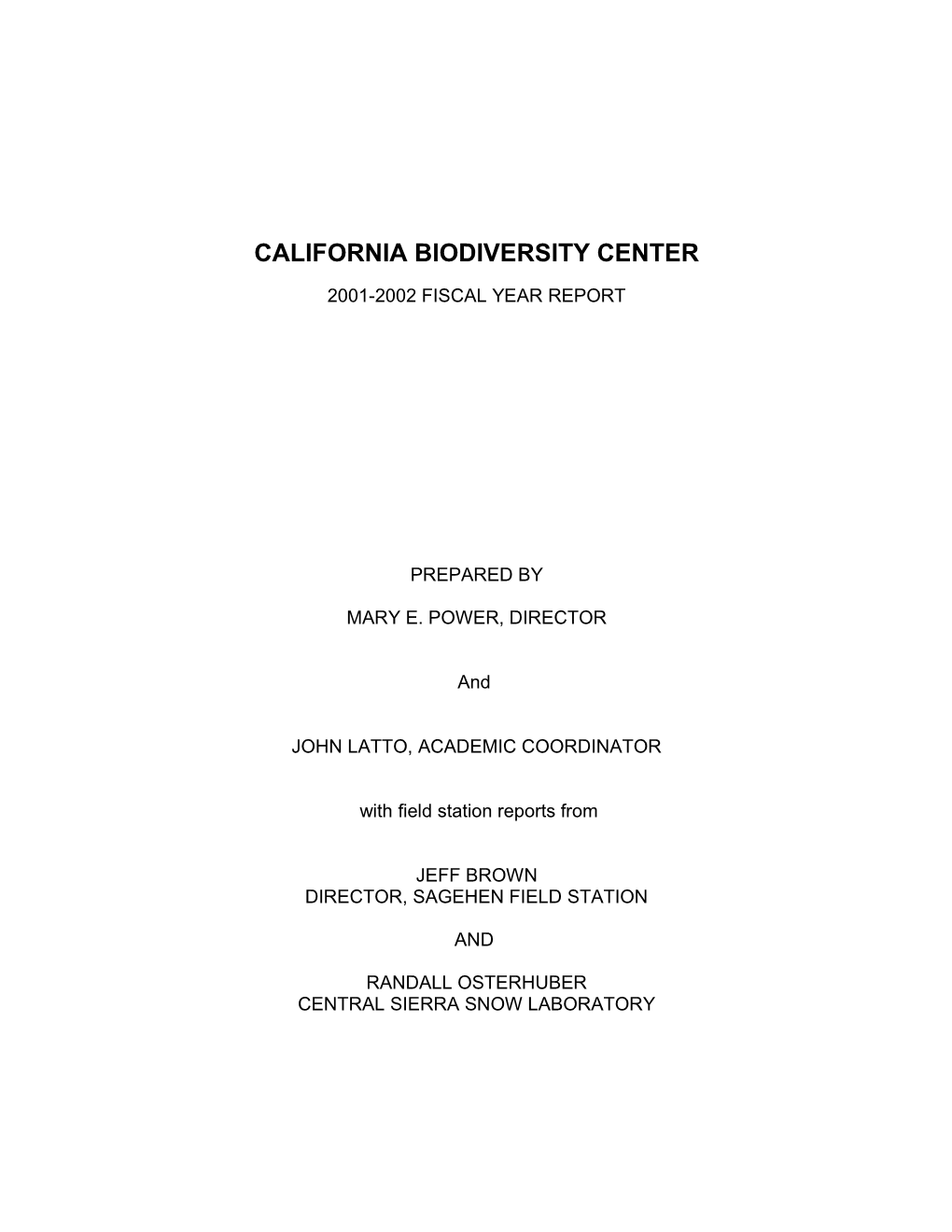 The California Biodiversity Center: Understanding The Diversity Of California's Animal And Plant Life, In The Past, Present, And Future