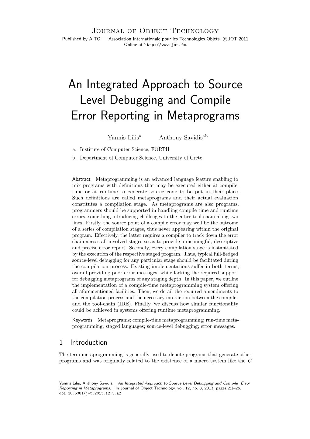 An Integrated Approach to Source Level Debugging and Compile Error Reporting in Metaprograms