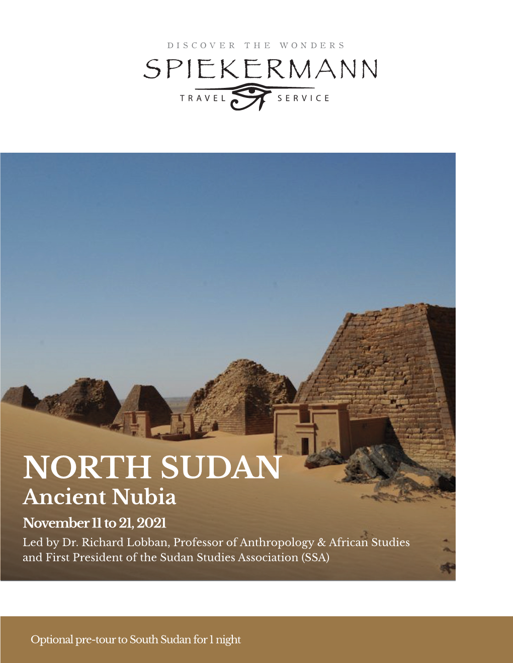 NORTH SUDAN Ancient Nubia November 11 to 21, 2021 Led by Dr