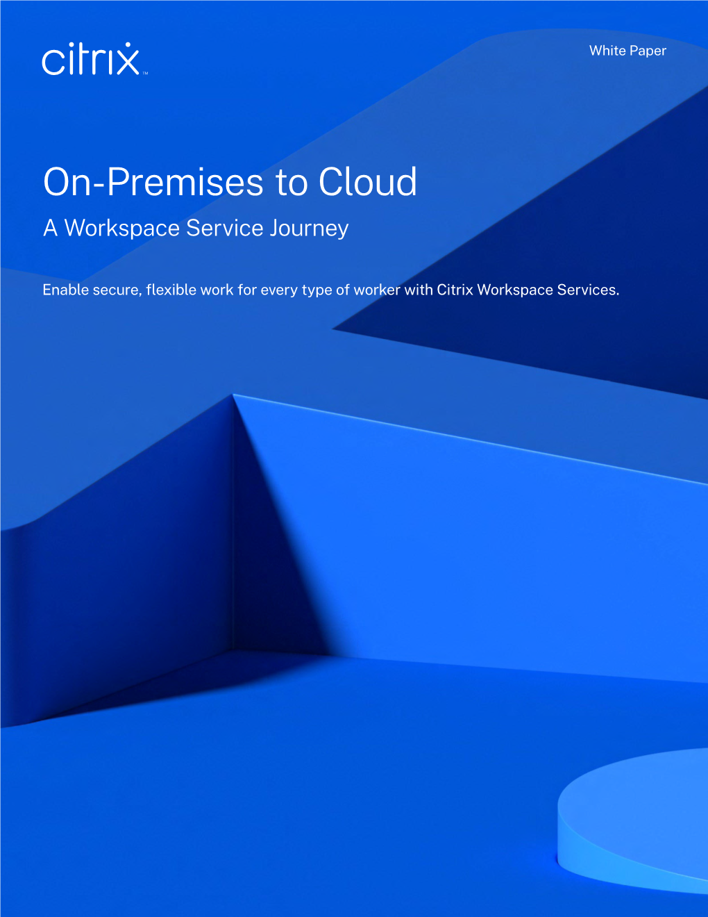 From On-Premises to Cloud with Citrix Workspace