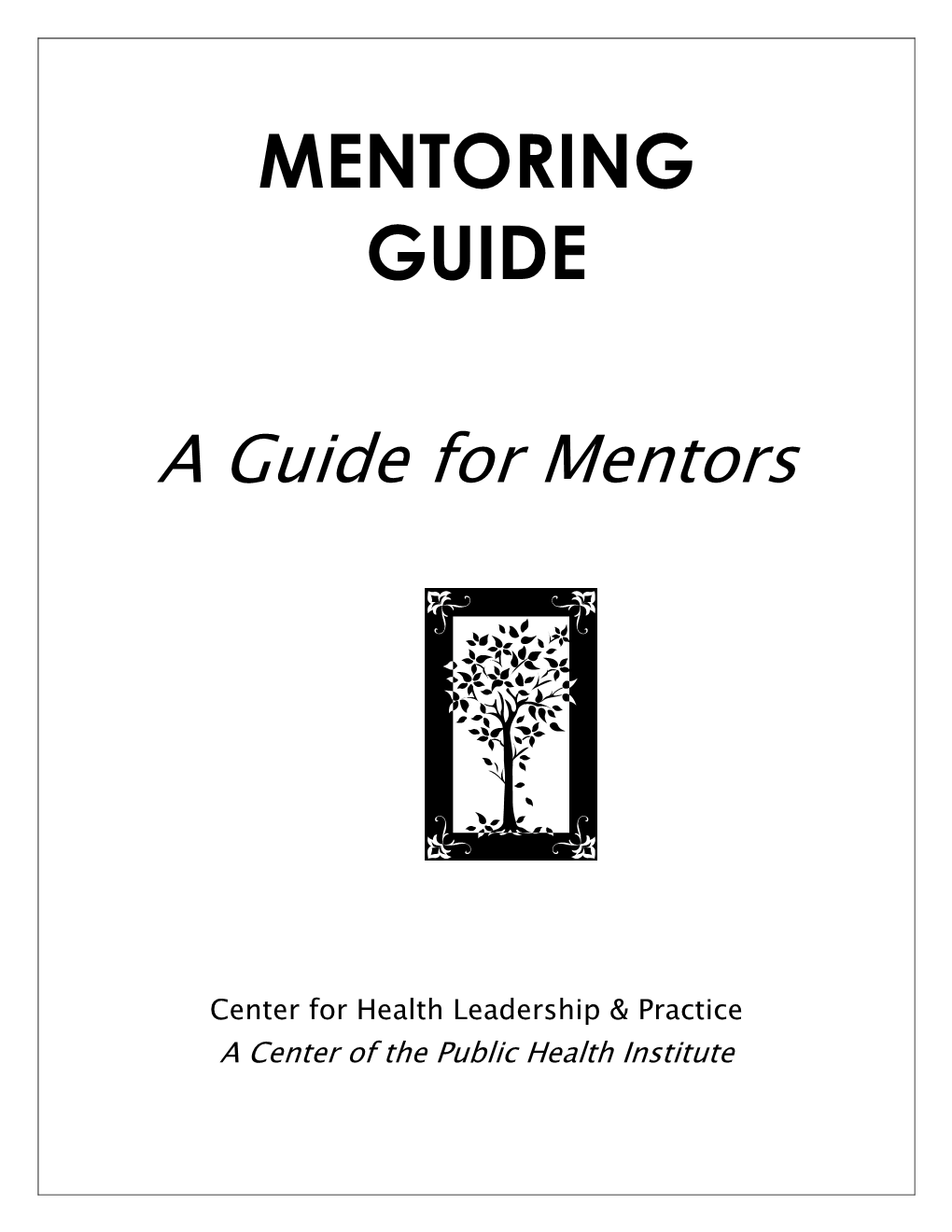 A Guide for Mentors