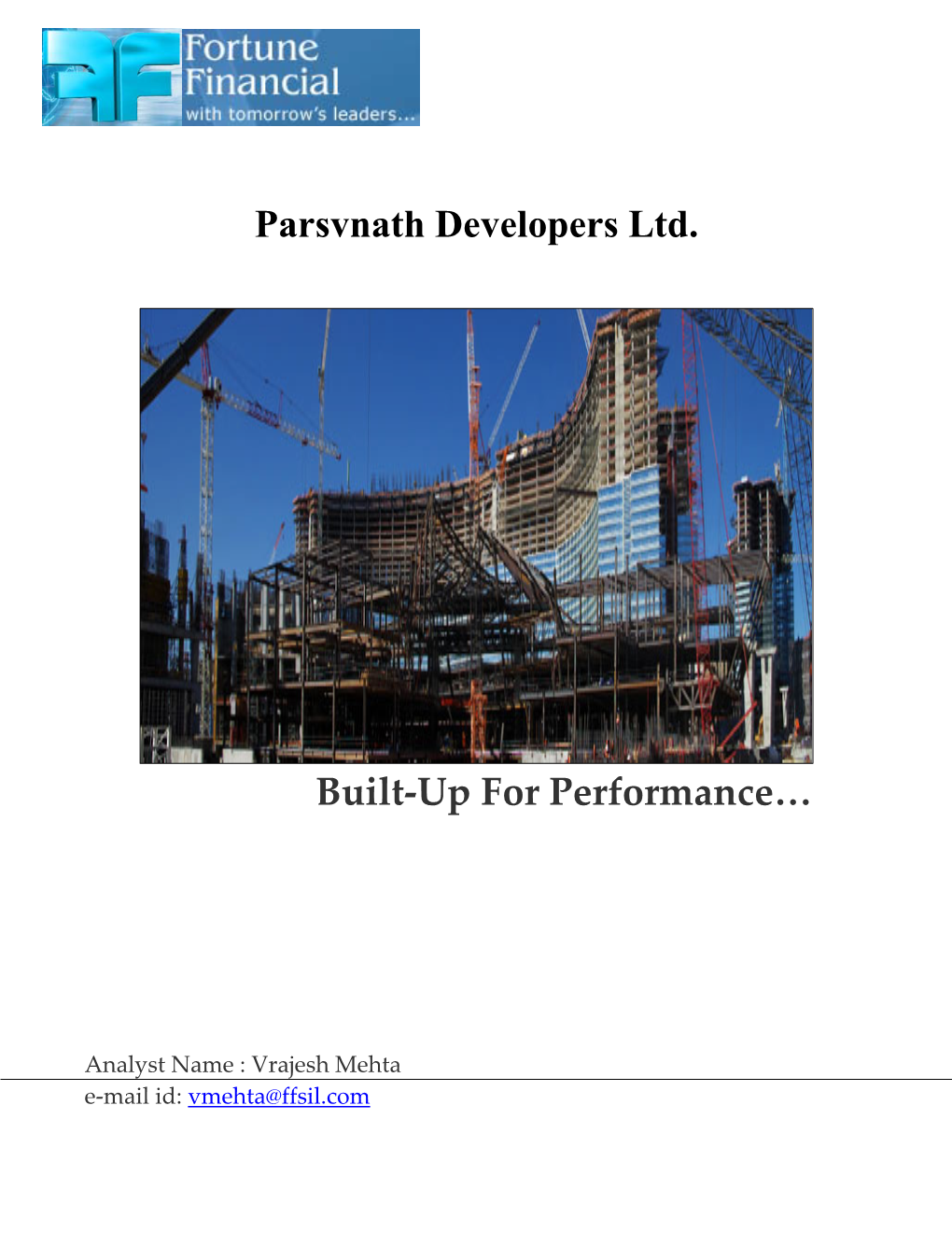 Parsvnath Developers Ltd. Built-Up for Performance…