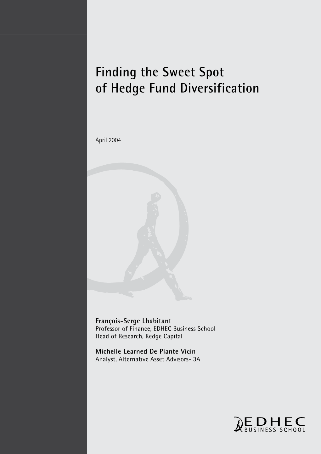 Finding the Sweet Spot of Hedge Fund Diversification