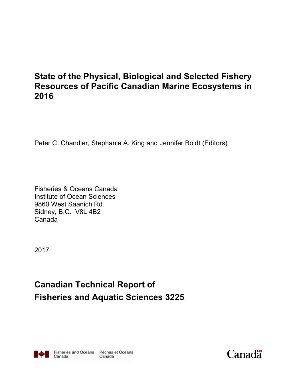 State of the Physical, Biological and Selected Fishery Resources of Pacific Canadian Marine Ecosystems in 2016